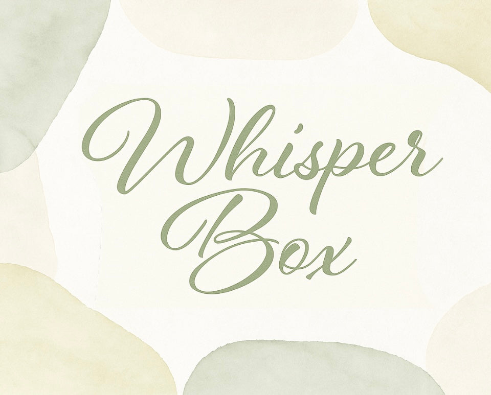 Whisper Box